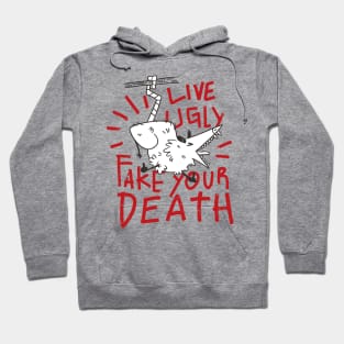 Opossum Live Ugly Fake Your Death Hoodie